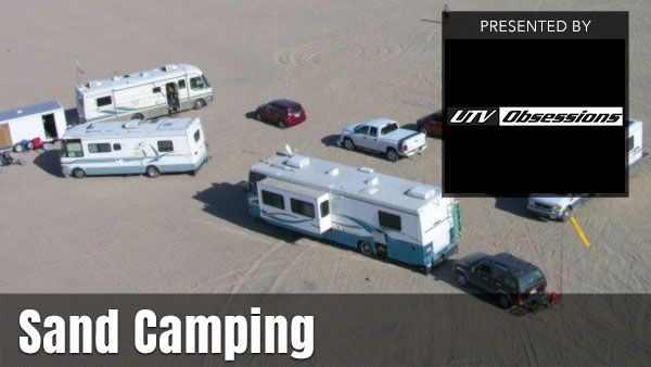 Sand Camping presented by UTV Obsessions
