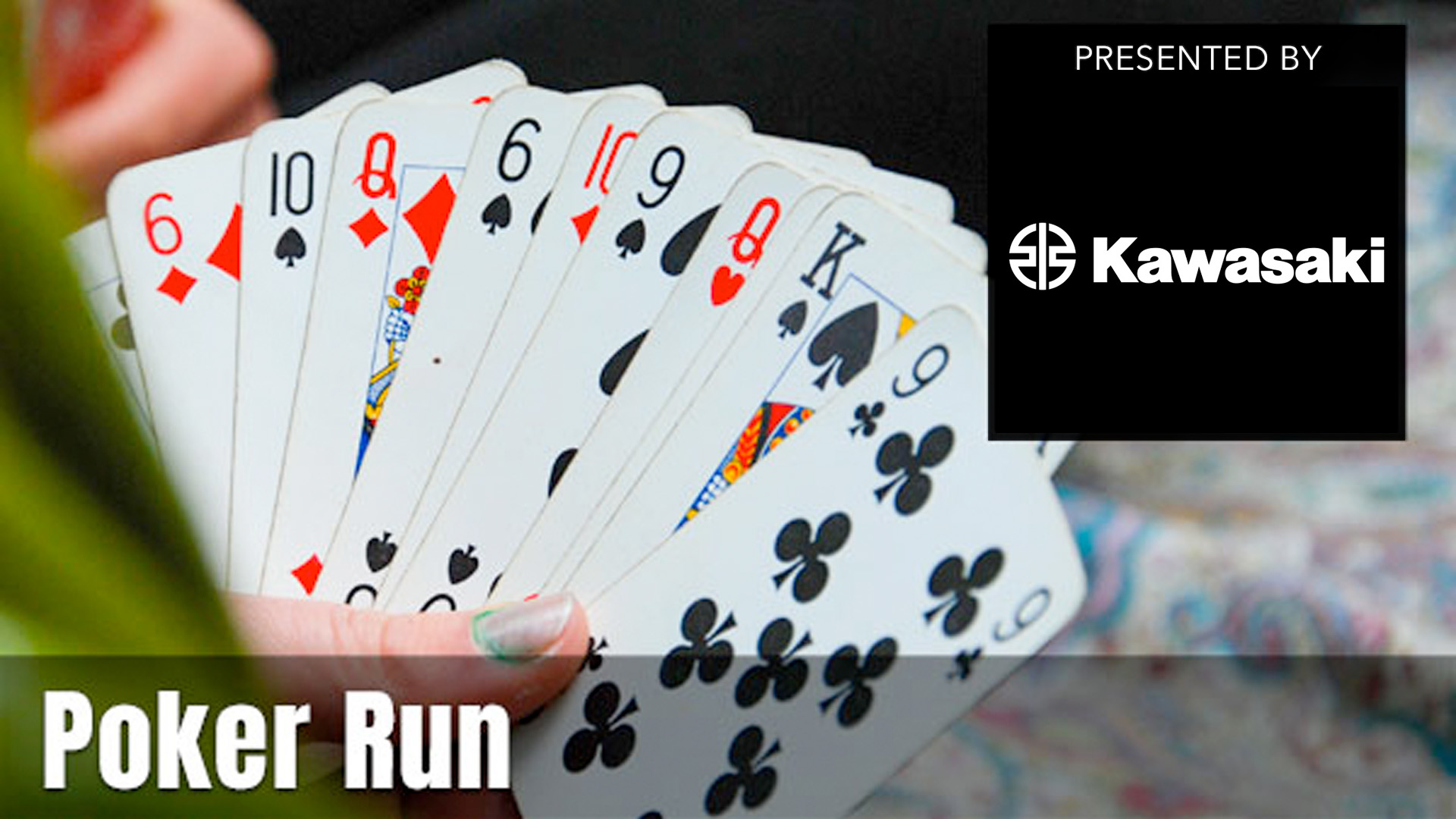 Poker Run presented by Kawasaki