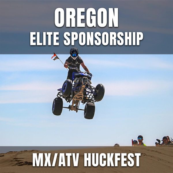 UTV Takeover Oregon MX/ATV Huckfest Elite Sponsorship