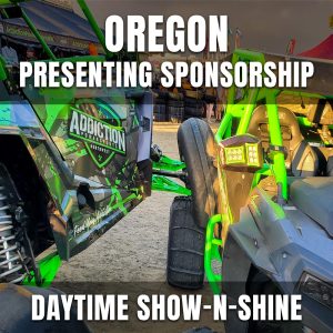 UTV Takeover Oregon Daytime Show-n-Shine Presenting Sponsorship