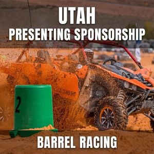 UTV Takeover Utah Barrel Racing Presenting Sponsorship